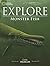 Ng Explore: Monsterfish
