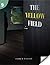 The Yellow Field (Page Turners, #9)