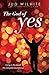 The God of Yes: Living in the Joy of His Complete Acceptance