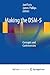Making the DSM-5: Concepts and Controversies