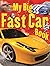 My Big Fast Car Book
