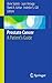 Prostate Cancer: A Patient's Guide