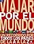 Viajar por el mundo (Spanish Edition)