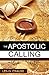 The Apostolic Calling: Identifying Your Apostolic Call