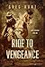 Ride to Vengeance (Ridge Pa...