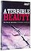 A Terrible Beauty
