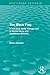 The Black Flag: A Look Back at the Strange Case of Nicola Sacco and Bartolomeo Vanzetti (Routledge Revivals)