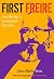 First Freire: Early Writing...