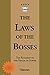 The Laws of the Bosses: The Roadmap to the Realm of Power