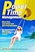 Power Time Management by Tom Marcoux