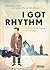 I got rhythm. Das Leben der Jazzlegende Coco Schumann