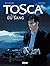 L'Age du sang (Tosca, #1)
