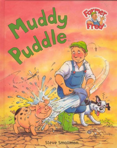 Muddy Puddle (Farmer Fred)