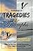 Anthology of Tragedies & Tr...