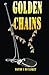 Golden Chains