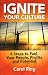 Ignite Your Culture: 6 Step...