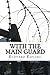 With the Main Guard