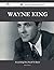 Wayne King 31 Success Facts...