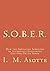 S.O.B.E.R.: How the Irritating Acronyms of Alcoholics Anonymous Got One Drunk Sober
