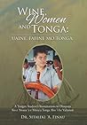Wine, Women and Tonga: A Tongan Student's Ruminations in Diaspora
