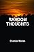Random Thoughts
