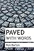 Paved With Words
