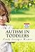 Autism in Toddlers: Symptom...