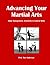 Advancing Your Martial Arts...