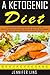 A Ketogenic Diet by Jennifer Lins