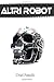 Altri Robot (Italian Edition)