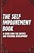 The Self Improvement Book: A Guide Book for Success and Personal Development