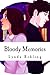 Bloody Memories by Lynda Behling