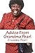 Advice From Grandma Pearl: ...