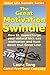 The Great Motivation Swindl...