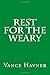 Rest for the Weary