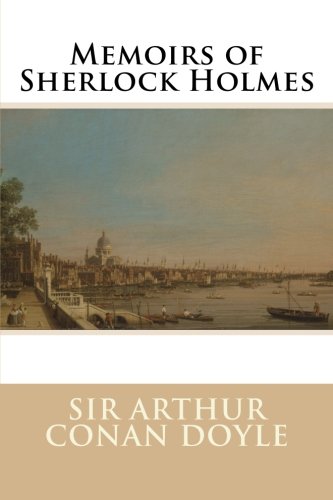 Memoirs of Sherlock Holmes