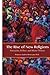 The Rise of New Religions: Nietzsche, Wilber, and Meme Theory