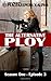 The Alternative Ploy: Season One - Episode 3