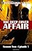 The Deep Cover Affair: Season Two - Episode 1