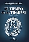 El tiempo de los ...