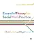 Essential Theory for Social Work Practice