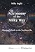 Astronomy of the Milky Way:...