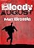 Bloody August