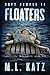 Floaters (Raft People 2)