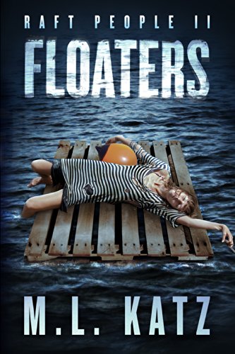 Floaters (Raft People 2)