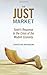 The Just Market: Torah's Response to the Crisis of the Modern Economy