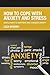 How to Cope with Anxiety and Stress
