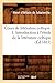 Cours de Littérature Celtique. 1, Introduction A L'Étude de La Littérature Celtique
