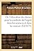 De l'éducation des dames pour la conduite de l'esprit dans les sciences et dans les moeurs (Éd.1674) (Sciences Sociales) (French Edition)