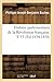 Histoire Parlementaire de la Révolution Française, T 33 (Éd.1... by Philippe-Joseph-Benjamin Bu...